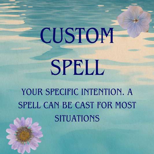 Custom Spell - Tailored to Your Unique Intention