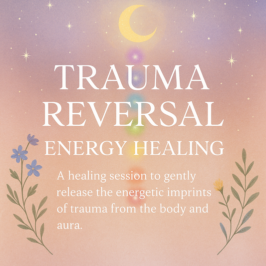 Trauma Reversal Energy Healing