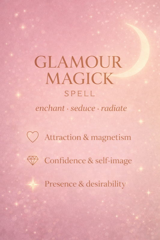 Glamour Magick - Enchant, Seduce, Radiate Beauty & Power