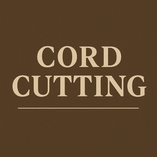 Cord Cutting